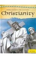 Christianity (World Beliefs and Cultures/ 2nd Edition)