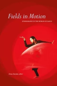Fields in Motion