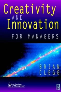 Creativity and innovation for managers