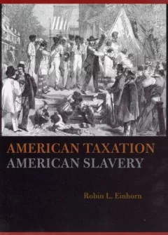 American taxation, American slavery