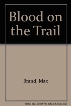 Blood on the trail