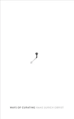Ways of curating
