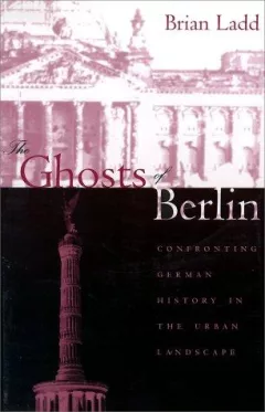 The Ghosts of Berlin
