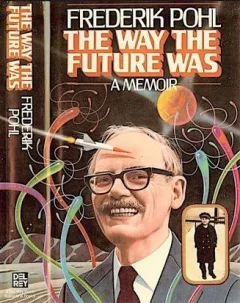 The Way the Future Was