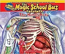 Magic School Bus Presents the Human Body