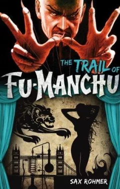 The trail of Fu Manchu