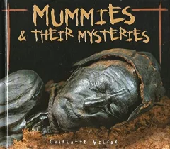 Mummies & their mysteries