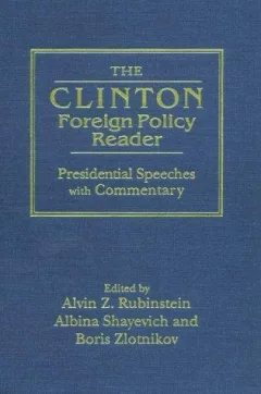 The Clinton foreign policy reader
