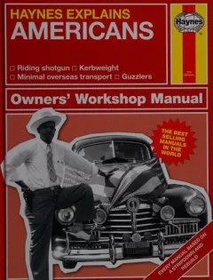 Haynes Explains - the Americans