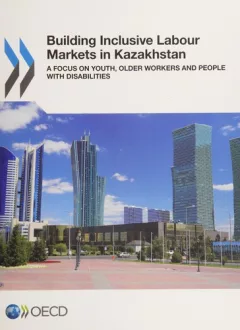Building Inclusive Labour Markets in Kazakhstan