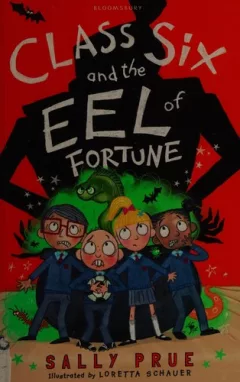 Class Six and the Eel of Fortune