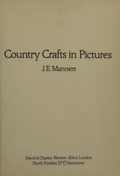 Country crafts in pictures