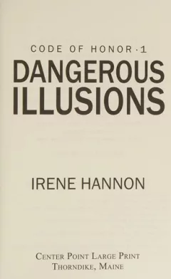 Dangerous Illusions