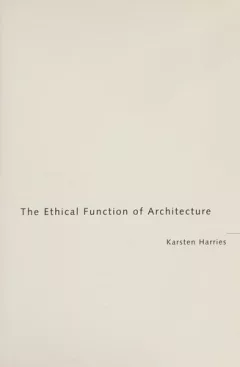 Ethical Function of Architecture