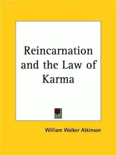 Reincarnation and the Law of Karma
