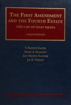 First Amendment and the Fourth Estate