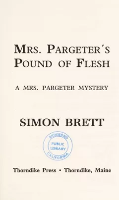 Mrs. Pargeter's pound of flesh