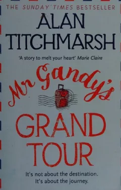 Mr Gandy's grand tour