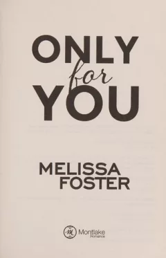 Only for You