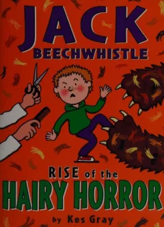 Jack Beechwhistle - Rise of the Hairy Horror