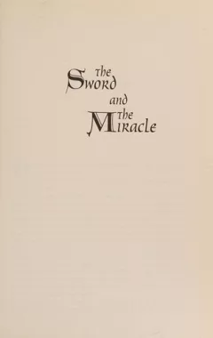 The sword and the miracle