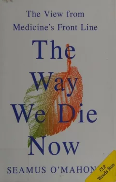 The way we die now