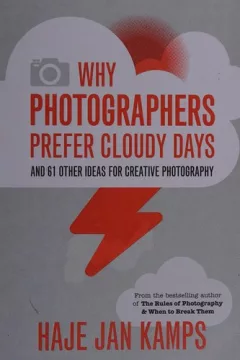Why Photographers Prefer Cloudy Days