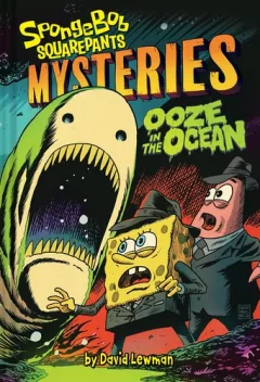 Ooze in the Ocean (SpongeBob SquarePants: Bikini Bottom Mysteries #2)