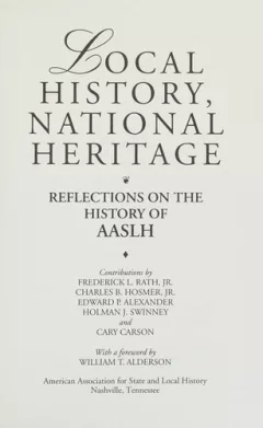Local History, National Heritage
