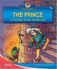 The Prince (Mercer Mayer's Critter Kids Adventures)