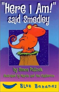 "Here I am!" said Smedley