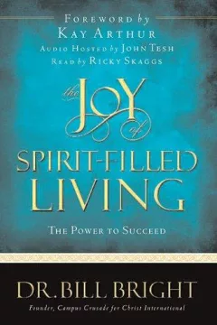 The joy of spirit-filled living