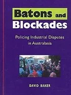 Batons And Blockades