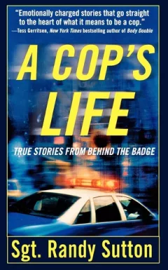 A cop's life