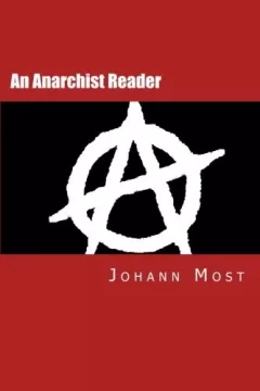 The anarchists reader