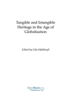 Tangible and intangible heritage in the age of globalisation