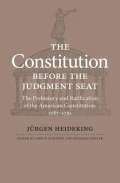 The Constitution before the judgment seat