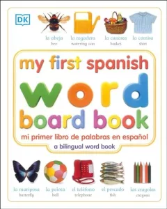 My first Spanish word board book =