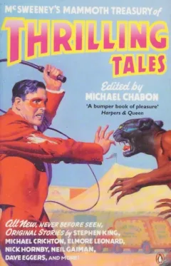 McSweeney's Mammoth Treasury of Thrilling Tales