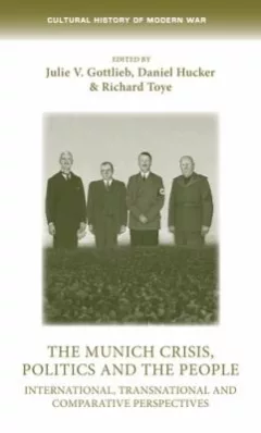 Munich Crisis, Politics and the People