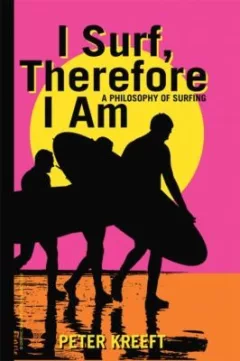 I Surf, Therefore I Am