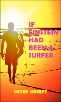 If Einstein had been a surfer