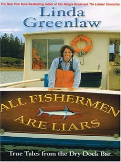 All Fishermen Are Liars