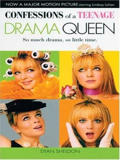 Confessions of a teenage drama queen