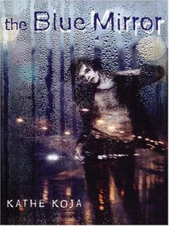 The blue mirror