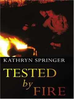 Tested by fire