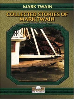 Collected stories of Mark Twain
