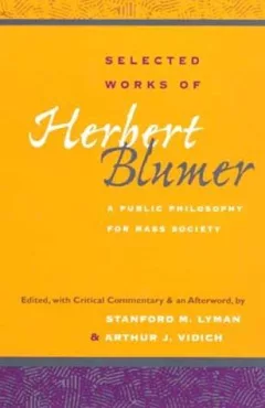 Selected works of Herbert Blumer