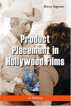 Product Placement in Hollywood Films