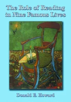 The role of reading in nine famous lives